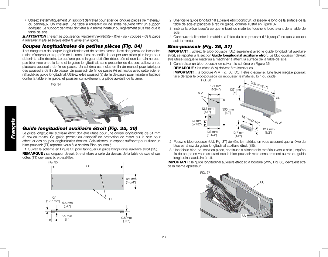 DeWalt DWE7490X Coupes longitudinales de petites pièces Fig, Bloc-poussoir, Guide longitudinal auxiliaire étroit 