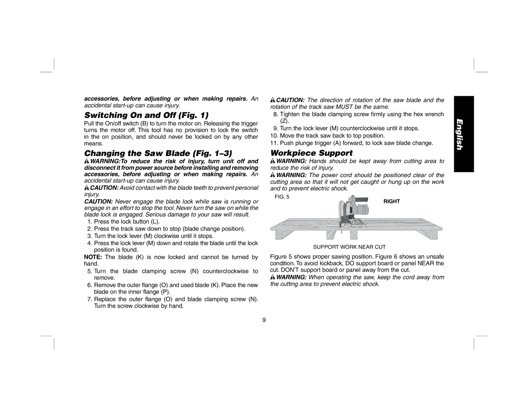 DeWalt DWS520SK, DWS520K instruction manual Switching On and Off Fig, Changing the Saw Blade Fig, Workpiece Support 