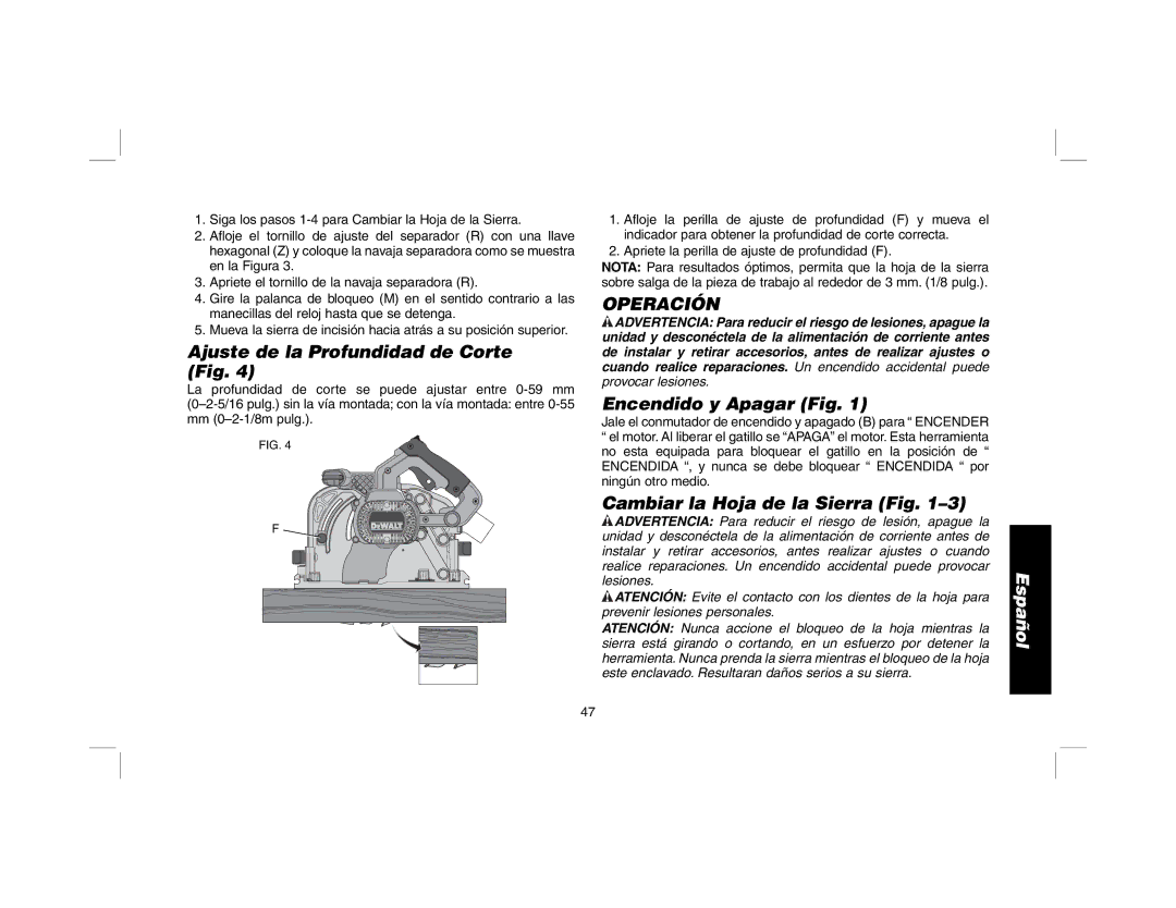 DeWalt DWS520SK Ajuste de la Profundidad de Corte Fig, Operación, Encendido y Apagar Fig, Cambiar la Hoja de la Sierra Fig 