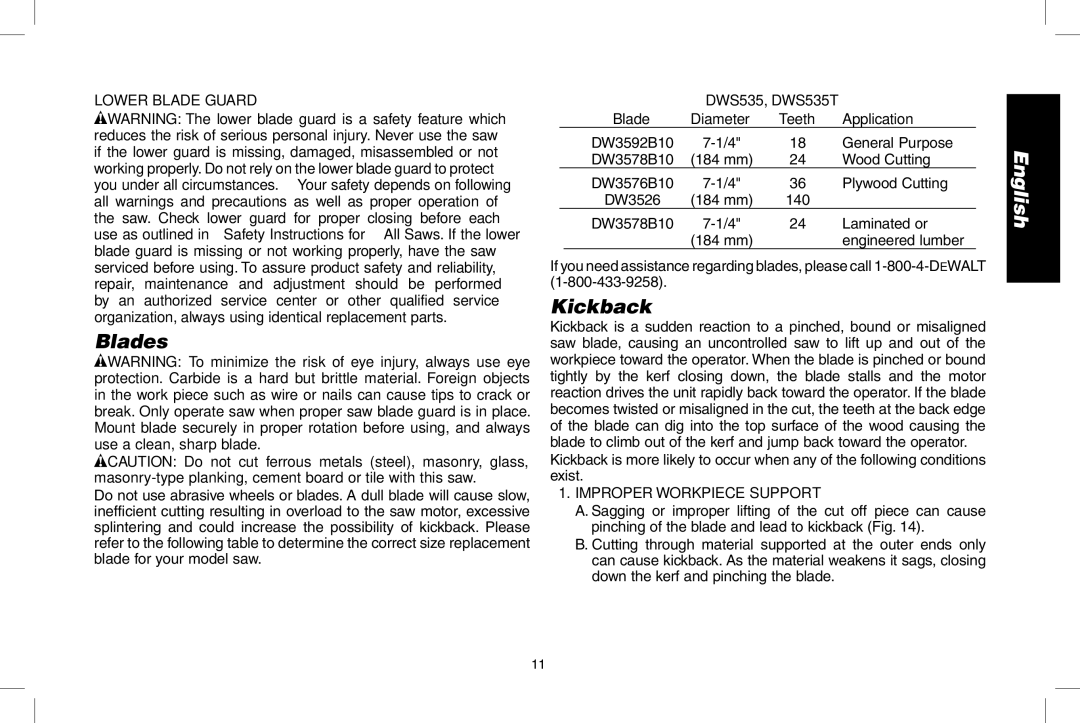 DeWalt DWS535 instruction manual Blades, Kickback, Teeth Application, Improper Workpiece Support 