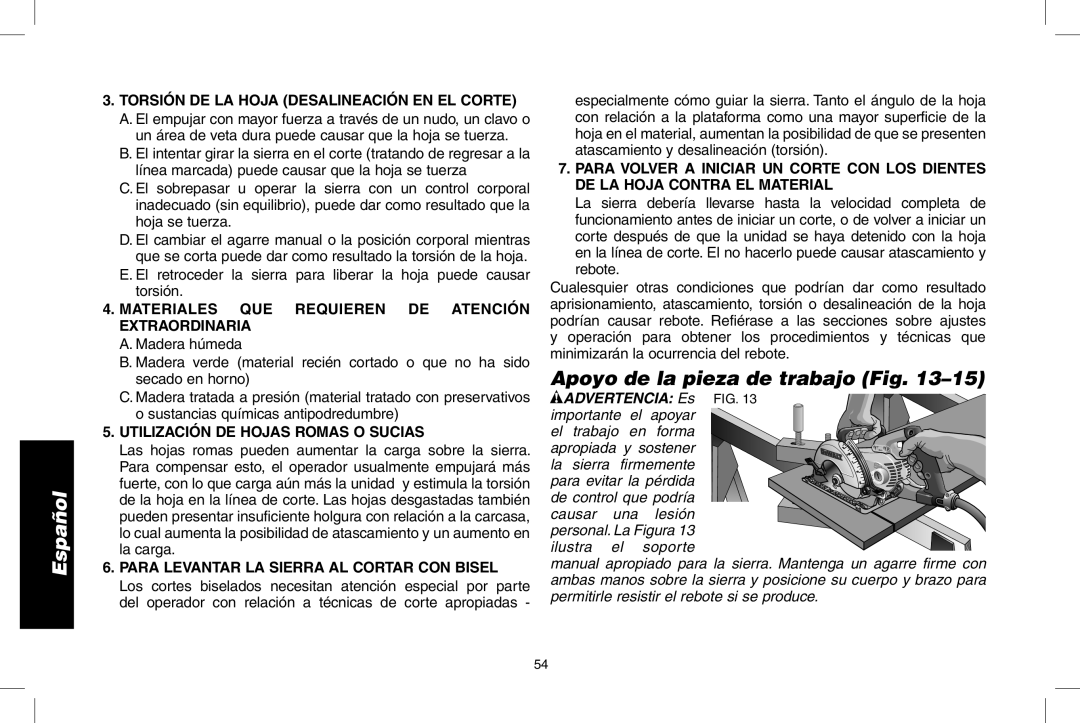 DeWalt DWS535 instruction manual Apoyo de la pieza de trabajo Fig, Advertencia Es importante el apoyar 