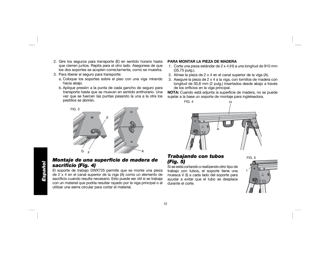 DeWalt DWX725B instruction manual Montaje de una superficie de madera de sacrificio Fig, Trabajando con tubos Fig 