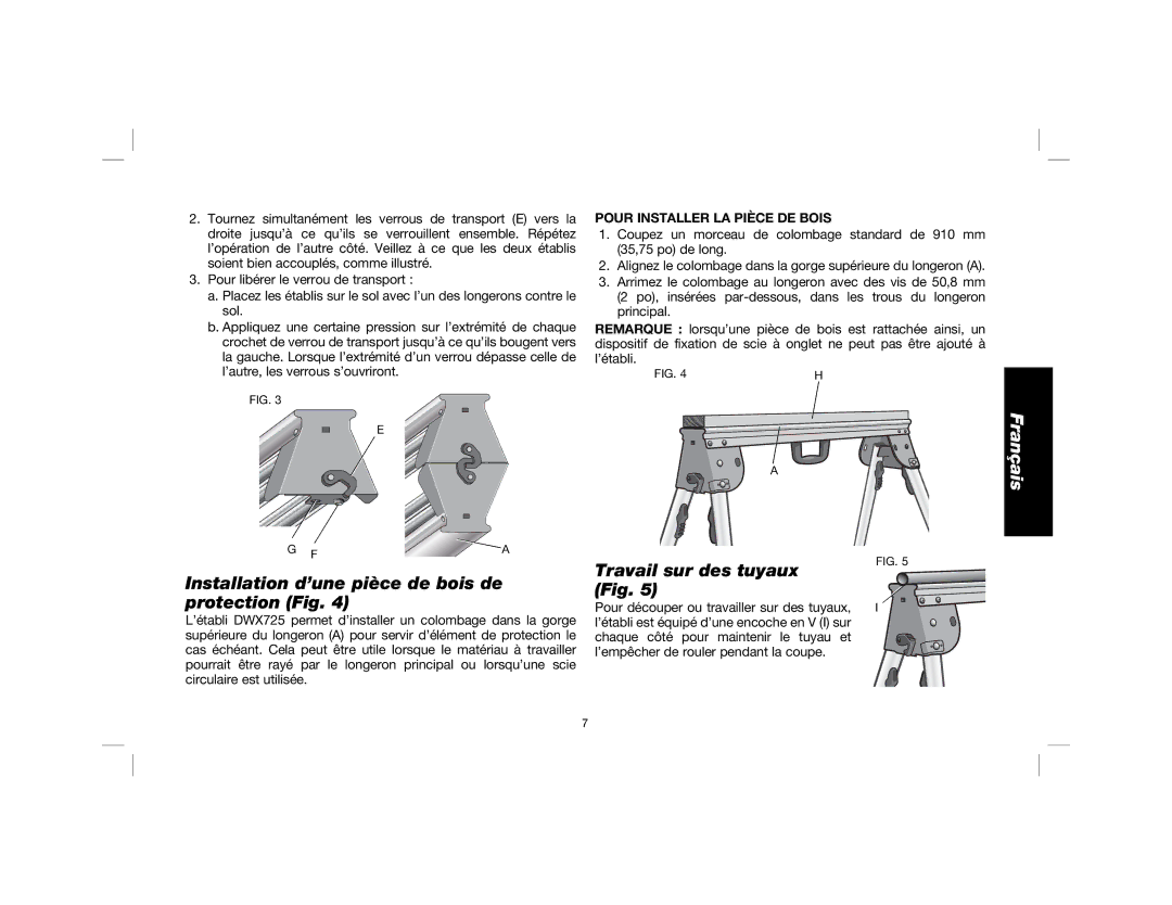 DeWalt DWX725B instruction manual Pour Installer LA Pièce DE Bois 