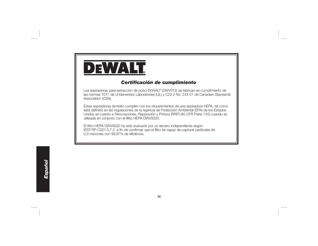 DeWalt Dwy102 instruction manual Certiﬁcación de cumplimiento 