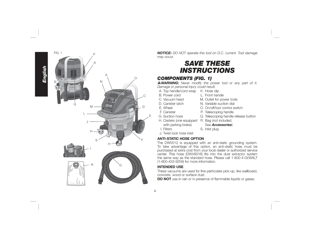 DeWalt Dwy102 instruction manual Save These, Components FIG, See Accessories, ANTI-STATIC Hose Option, Intended USE 