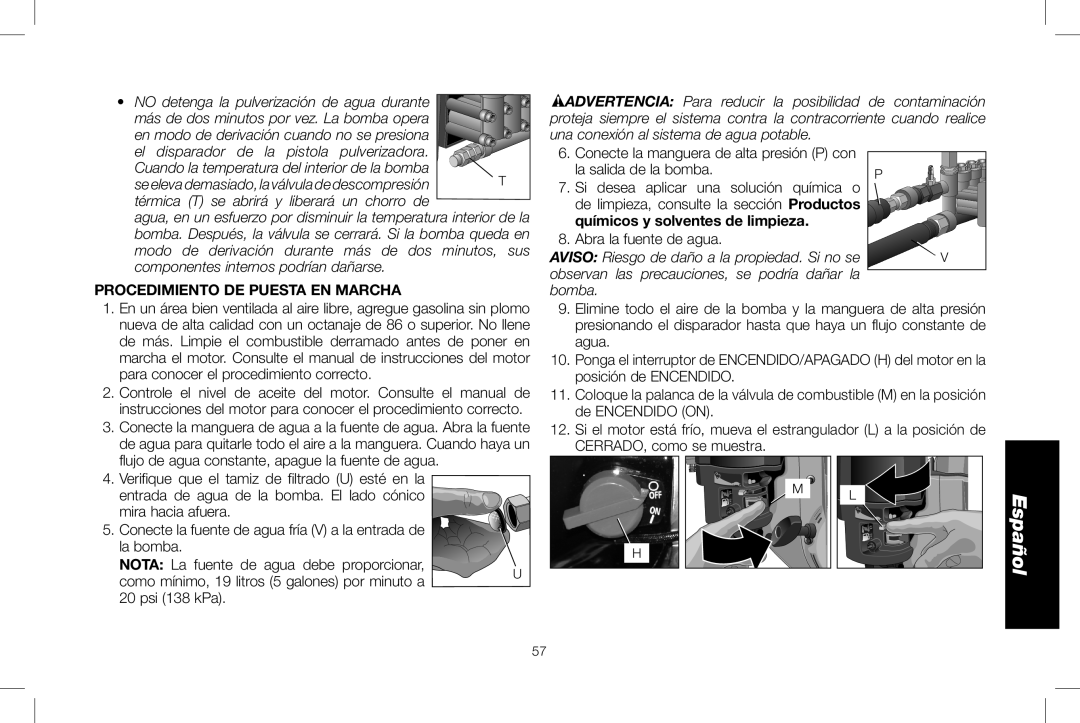 DeWalt DXPW3025 Procedimiento DE Puesta EN Marcha, Para conocer el procedimiento correcto, Abra la fuente de agua 