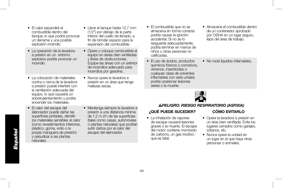 DeWalt DXPW3025 instruction manual PELIGRO RIESGO RESPIRATORIO asfixia, Español, ¿Qué puede suceder?, Cómo evitarlo 