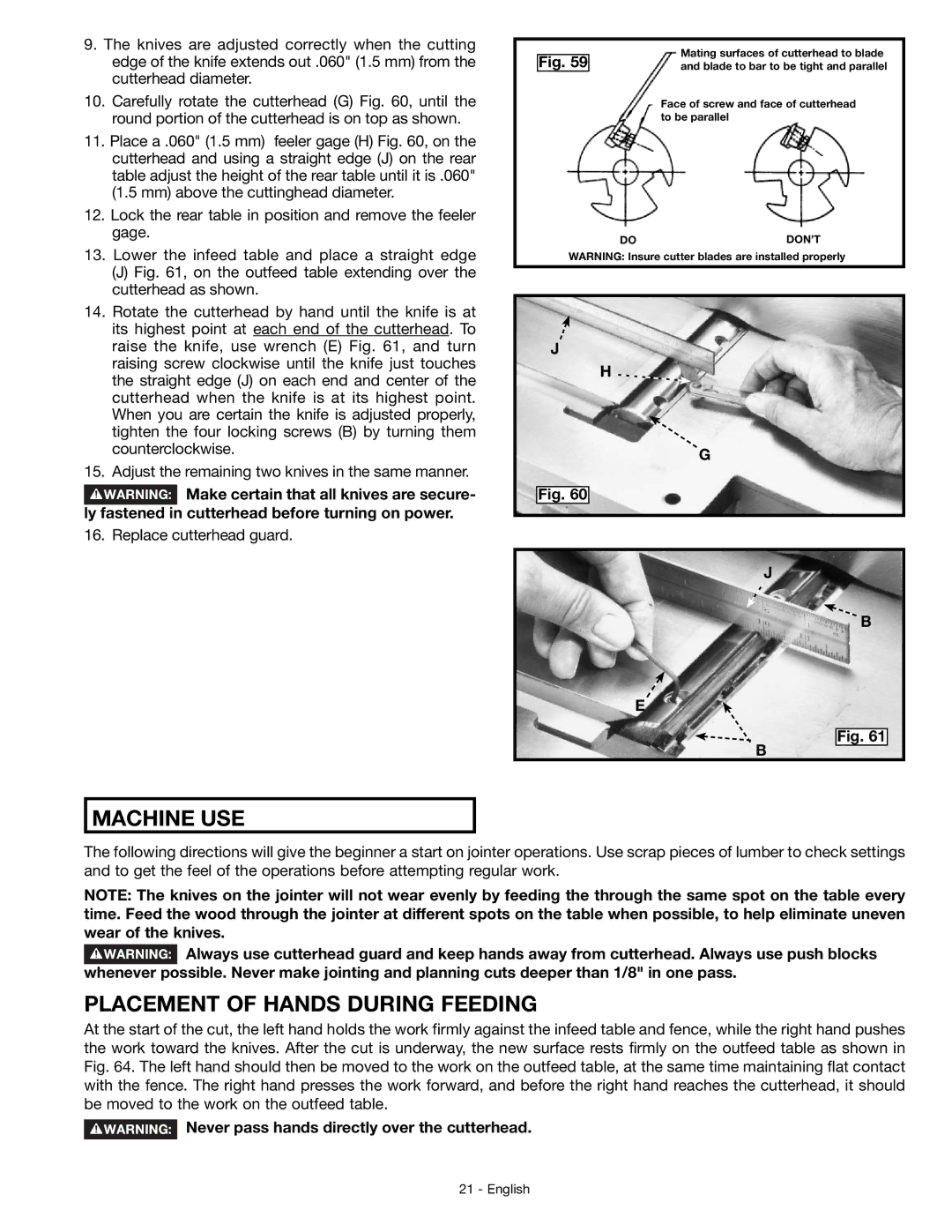 DeWalt JT360 instruction manual Machine USE, Placement of Hands During Feeding 