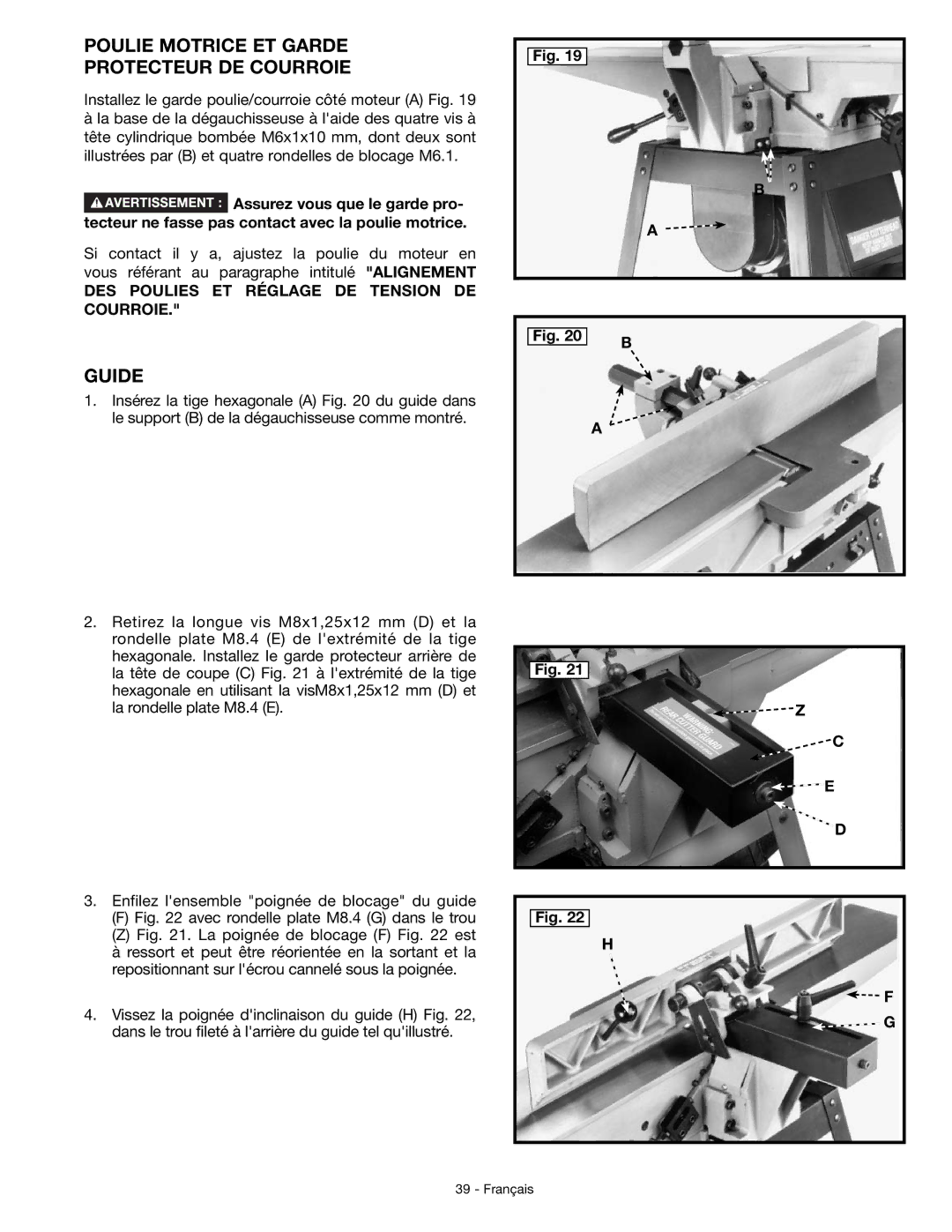 DeWalt JT360 Poulie Motrice ET Garde Protecteur DE Courroie, Guide, DES Poulies ET Réglage DE Tension DE Courroie 