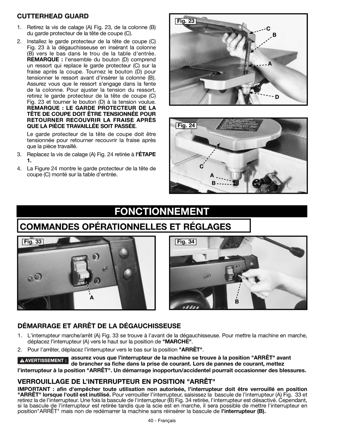 DeWalt JT360 Fonctionnement, Démarrage ET Arrêt DE LA Dégauchisseuse, Verrouillage DE L’INTERRUPTEUR EN Position Arrêt 