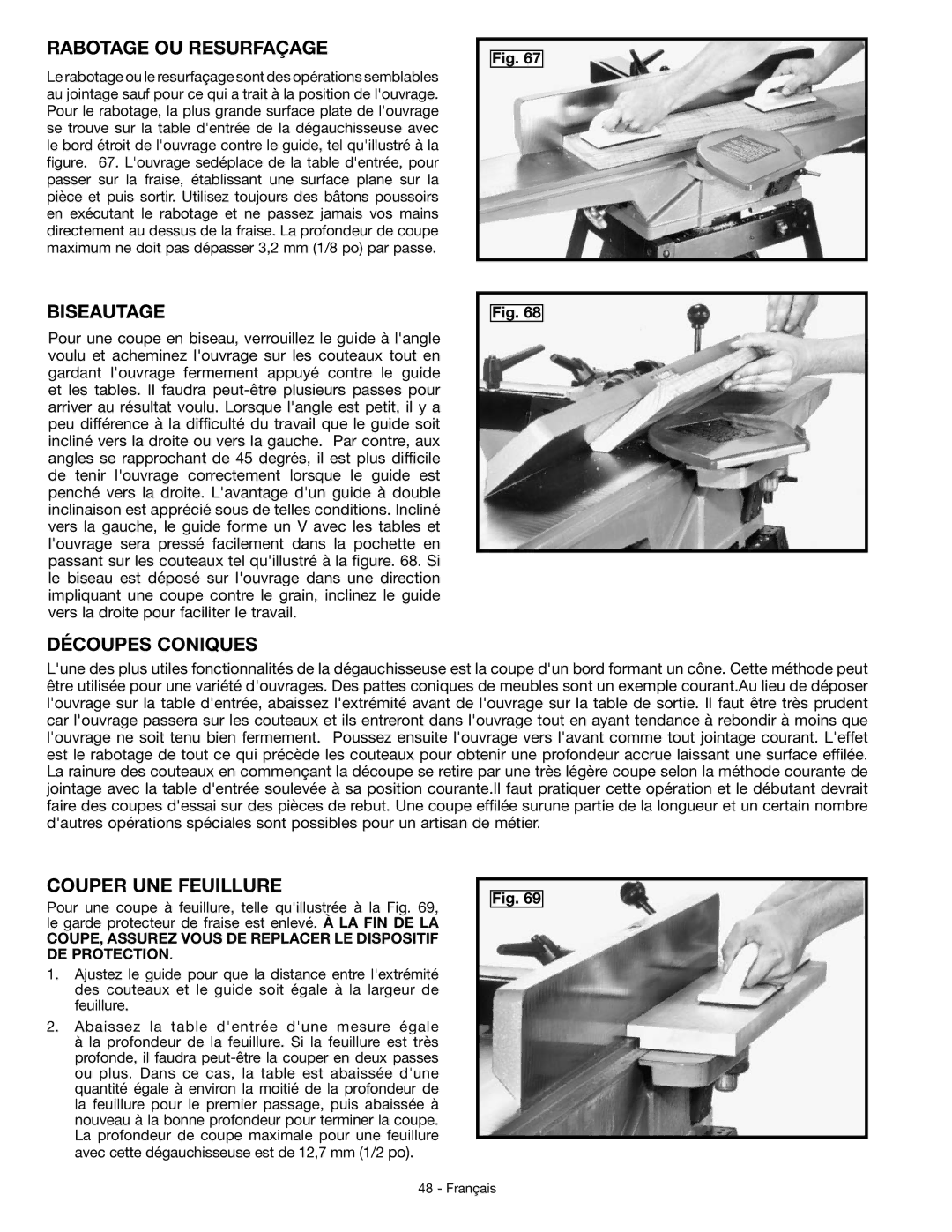 DeWalt JT360 instruction manual Rabotage OU Resurfaçage, Biseautage, Découpes Coniques, Couper UNE Feuillure 