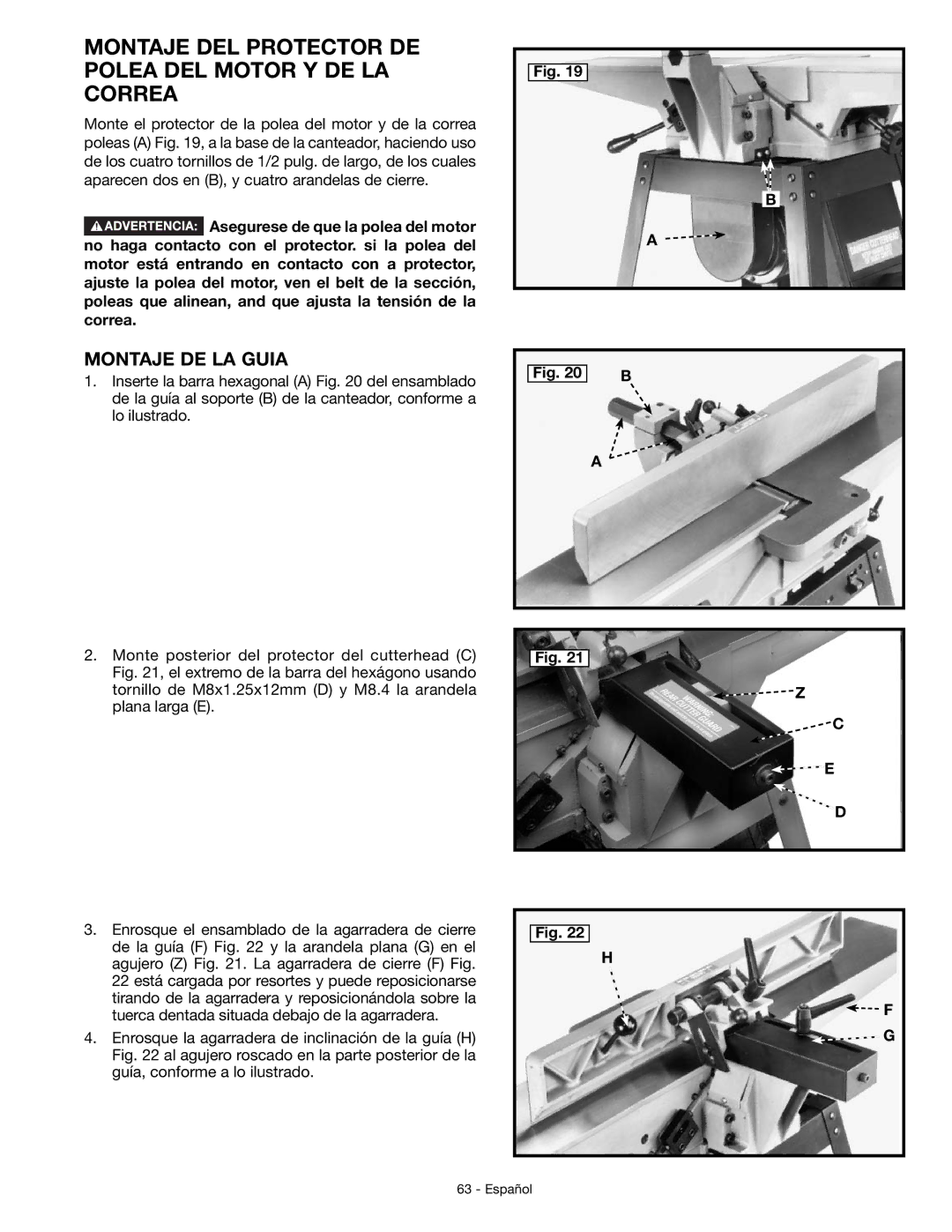 DeWalt JT360 instruction manual Montaje DEL Protector DE Polea DEL Motor Y DE LA Correa, Montaje DE LA Guia 