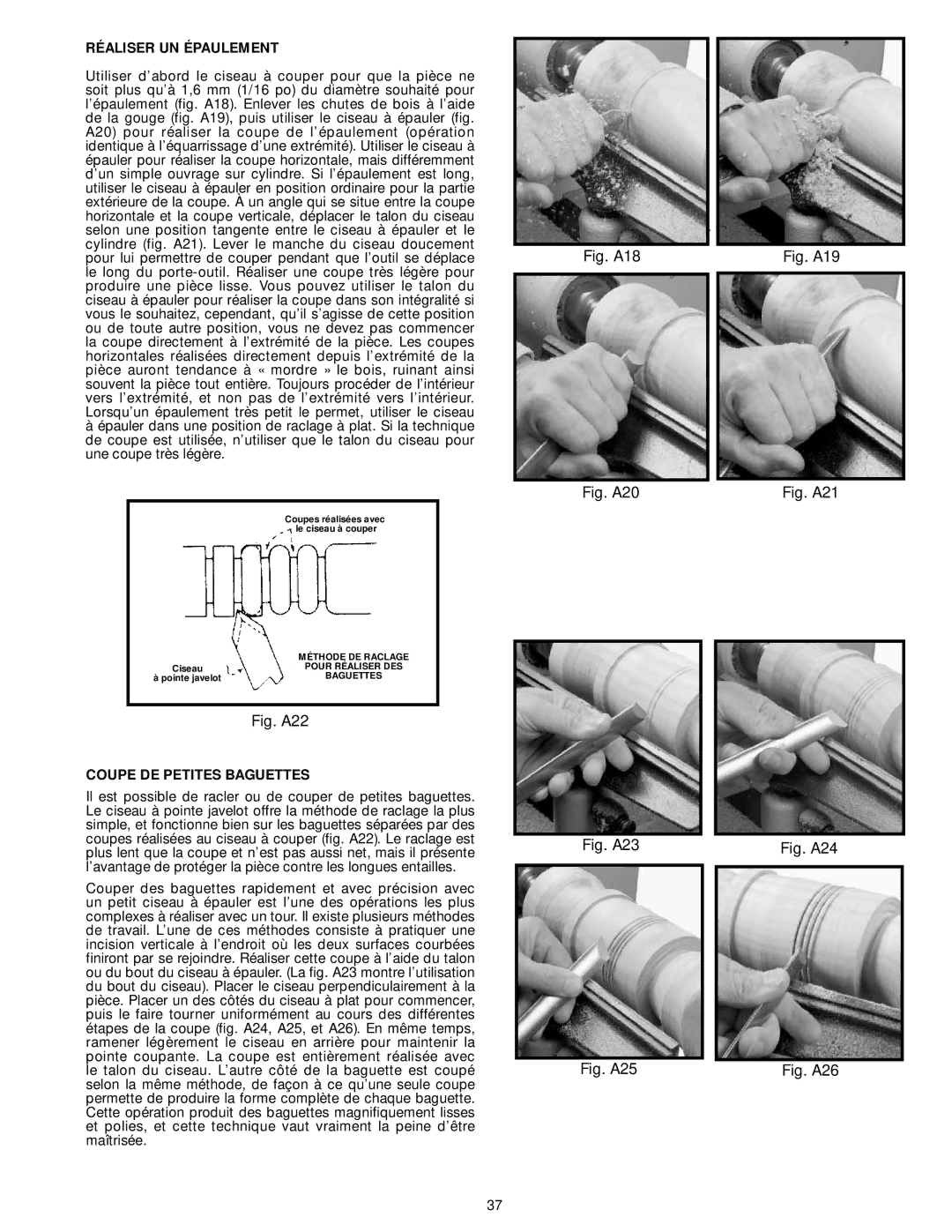 DeWalt LA200 instruction manual Réaliser UN Épaulement, Coupe DE Petites Baguettes 