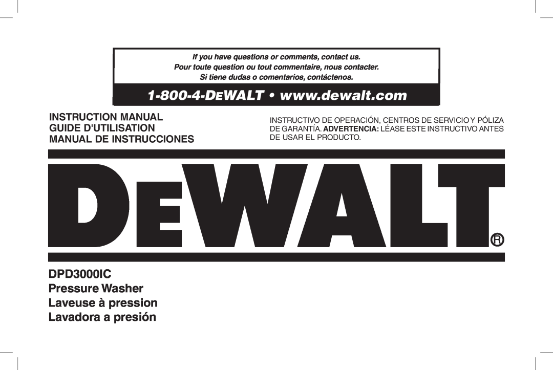 DeWalt DPD3000IC, N0003431 instruction manual If you have questions or comments, contact us 