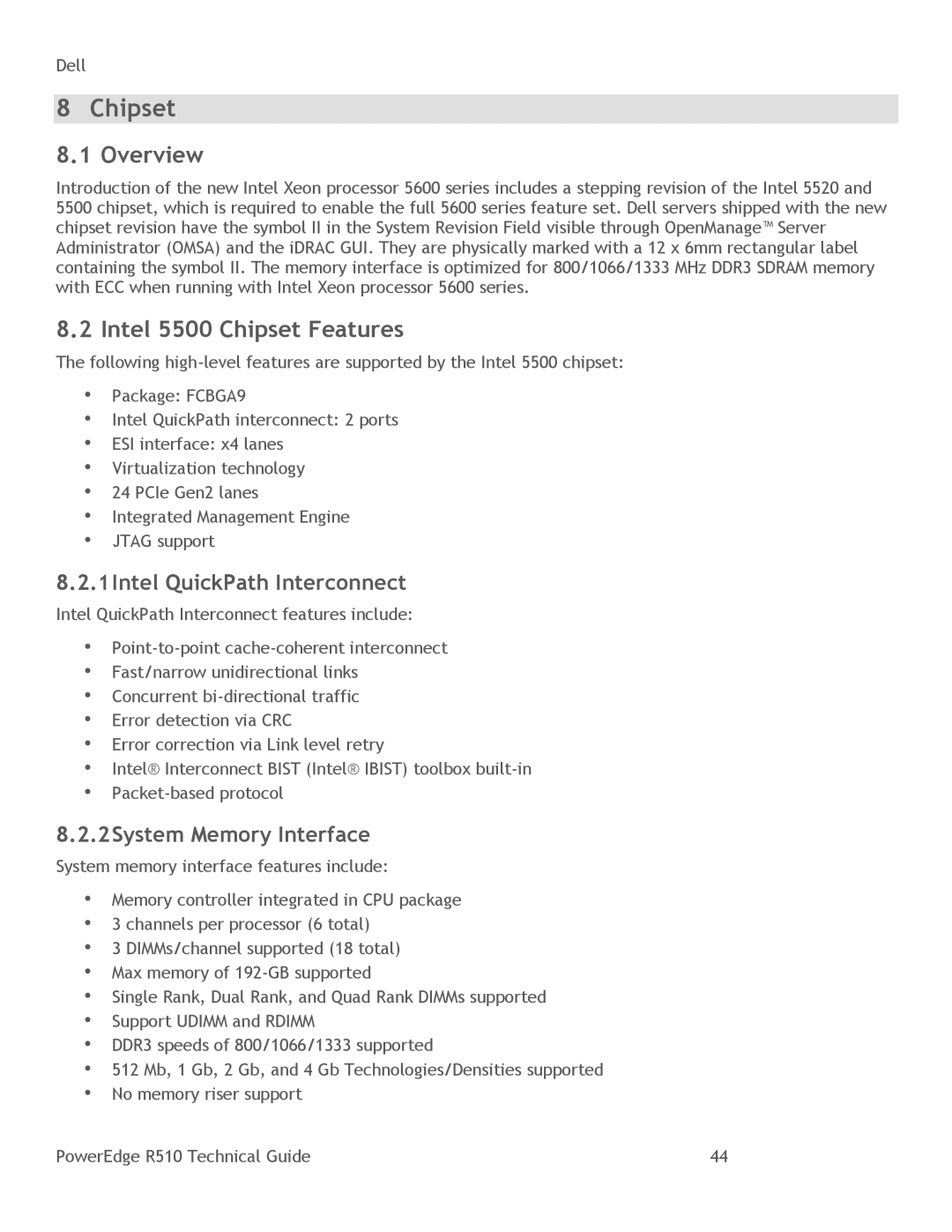 DeWalt R510 manual Intel 5500 Chipset Features, 1Intel QuickPath Interconnect, 2System Memory Interface 