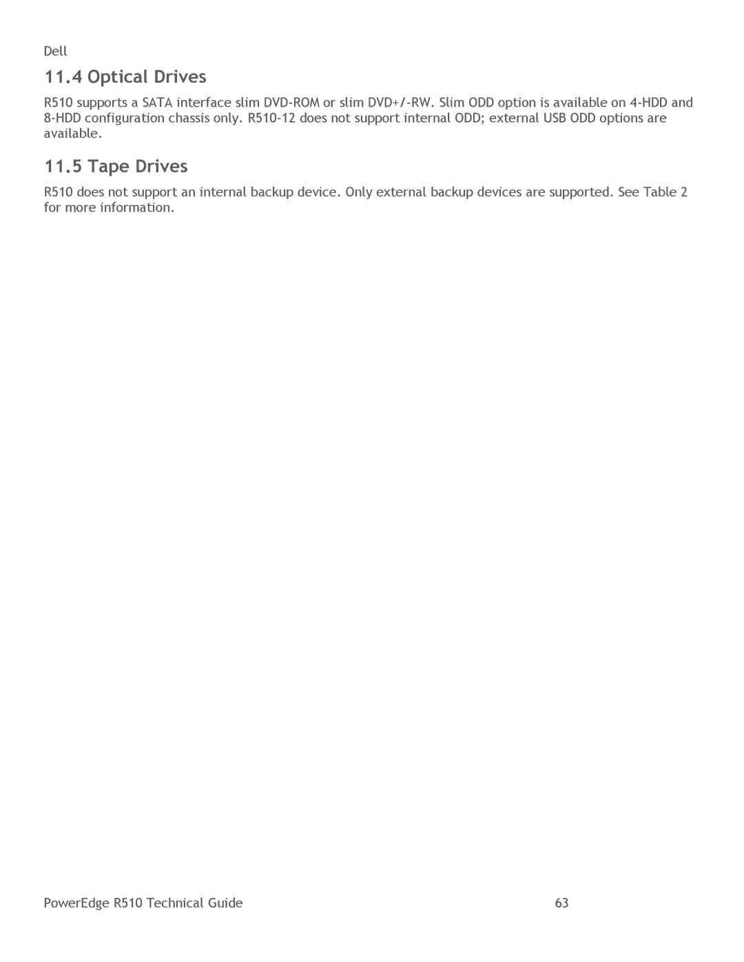 DeWalt R510 manual Optical Drives, Tape Drives 