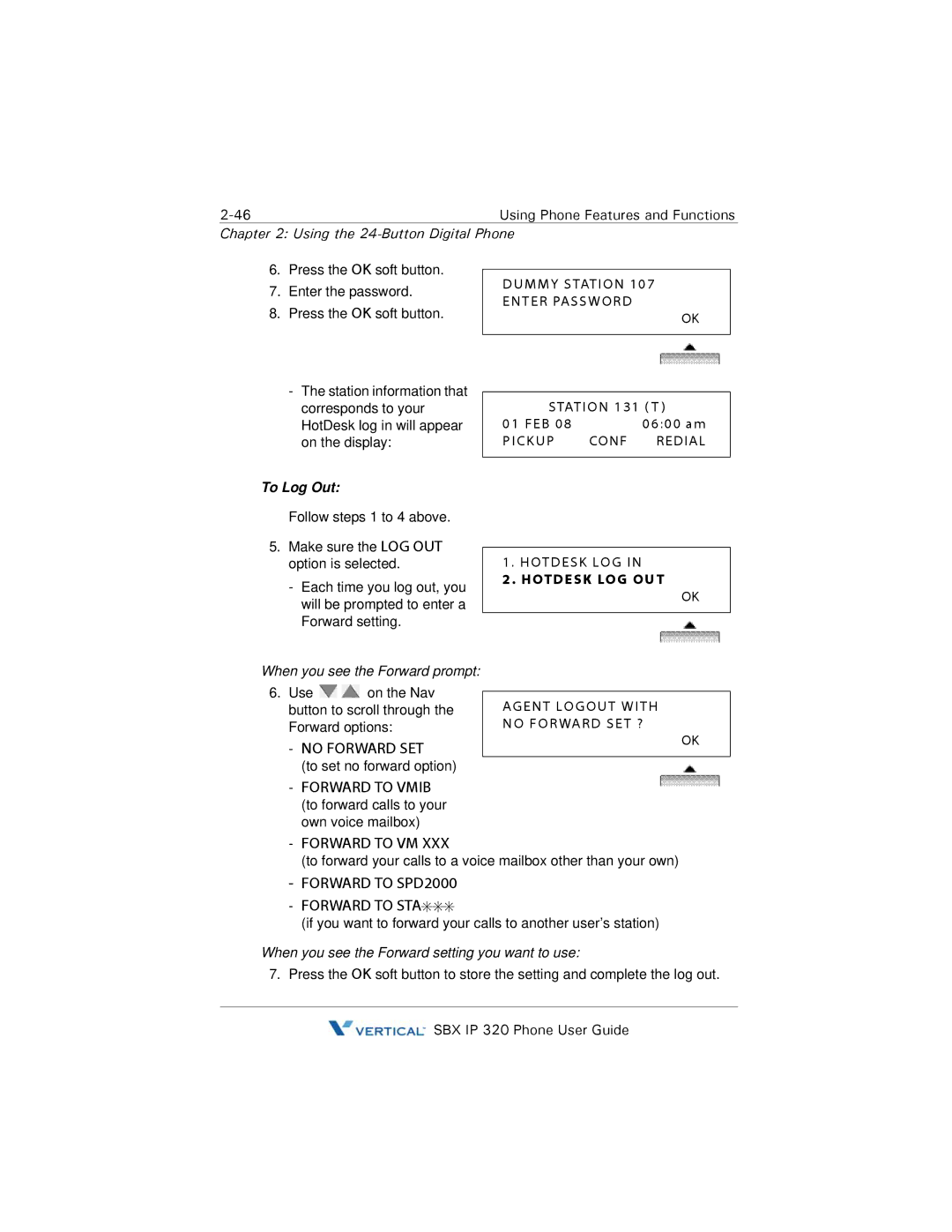 DeWalt SBX IP 320 manual To Log Out, When you see the Forward prompt, When you see the Forward setting you want to use 