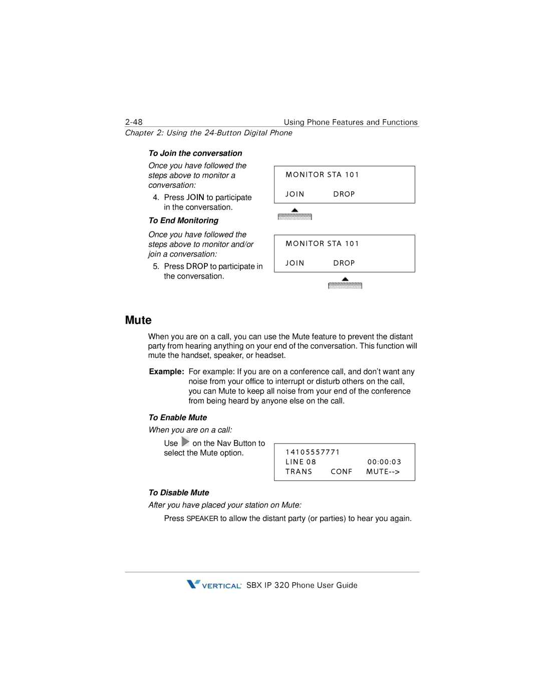 DeWalt SBX IP 320 manual To Join the conversation, To End Monitoring, To Enable Mute, To Disable Mute 