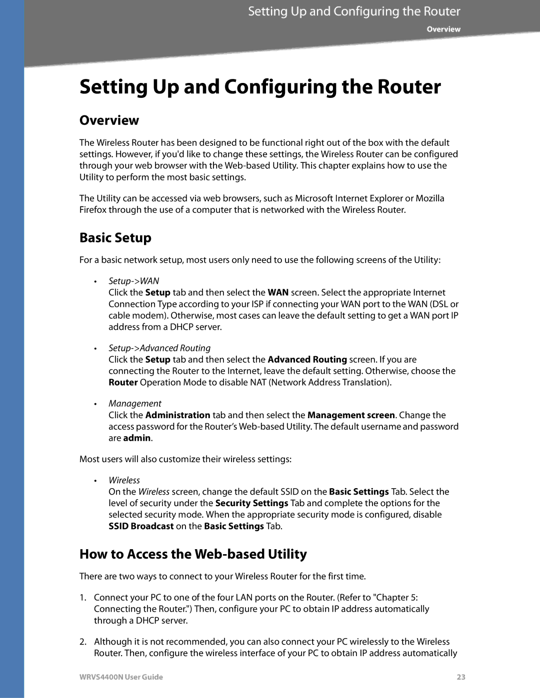 DeWalt WRVS4400N manual Setting Up and Configuring the Router, Basic Setup, How to Access the Web-based Utility 