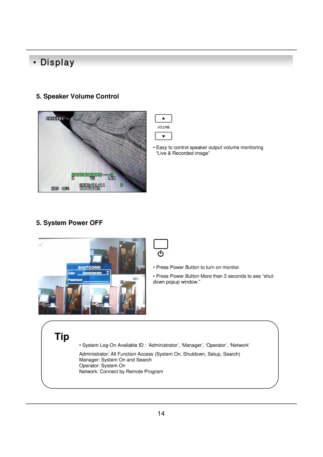 deXlan 047200 user manual Speaker Volume Control, System Power OFF 