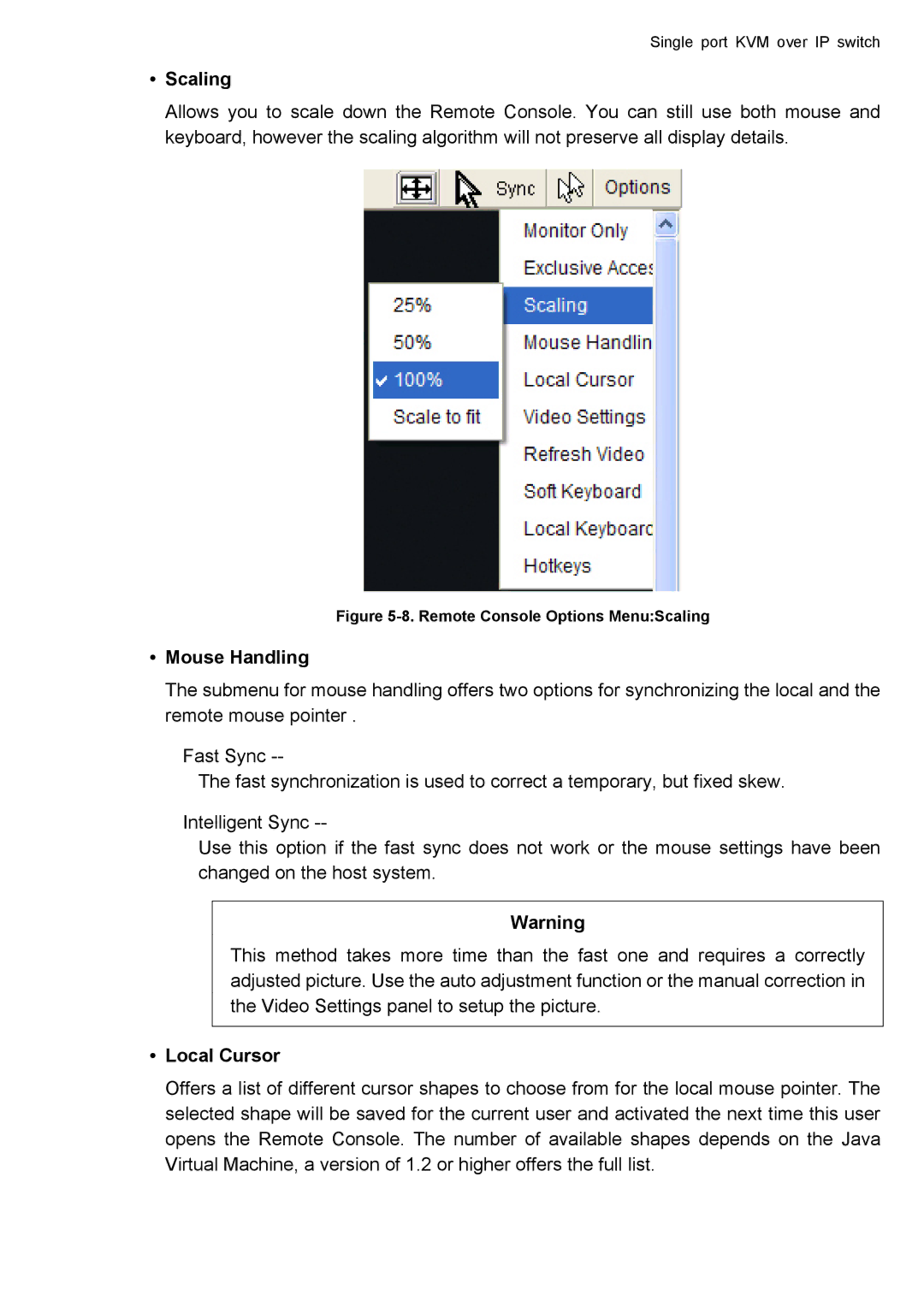 deXlan IP-KVM user manual Scaling, Mouse Handling, Local Cursor 