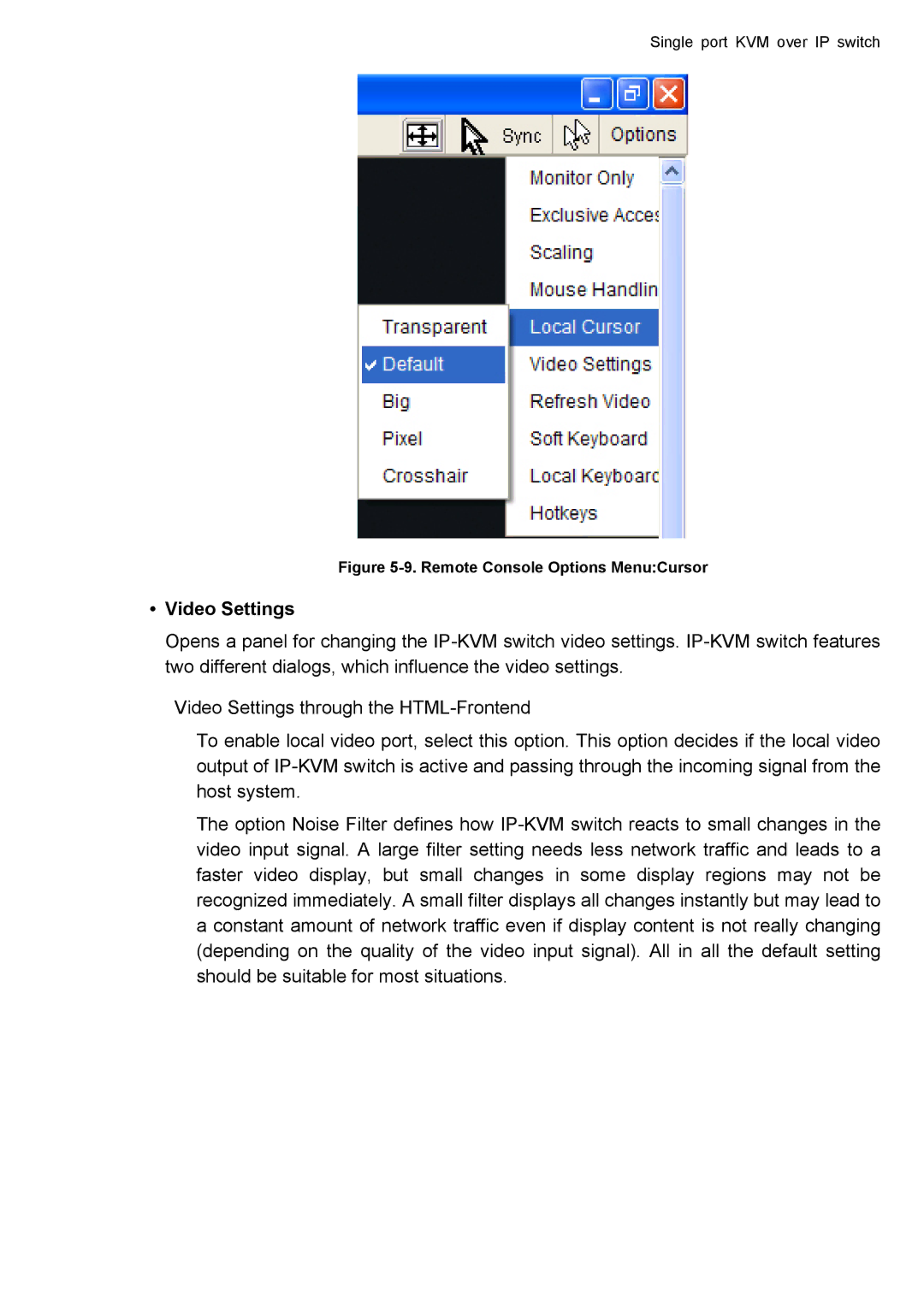 deXlan IP-KVM user manual Video Settings, Remote Console Options MenuCursor 