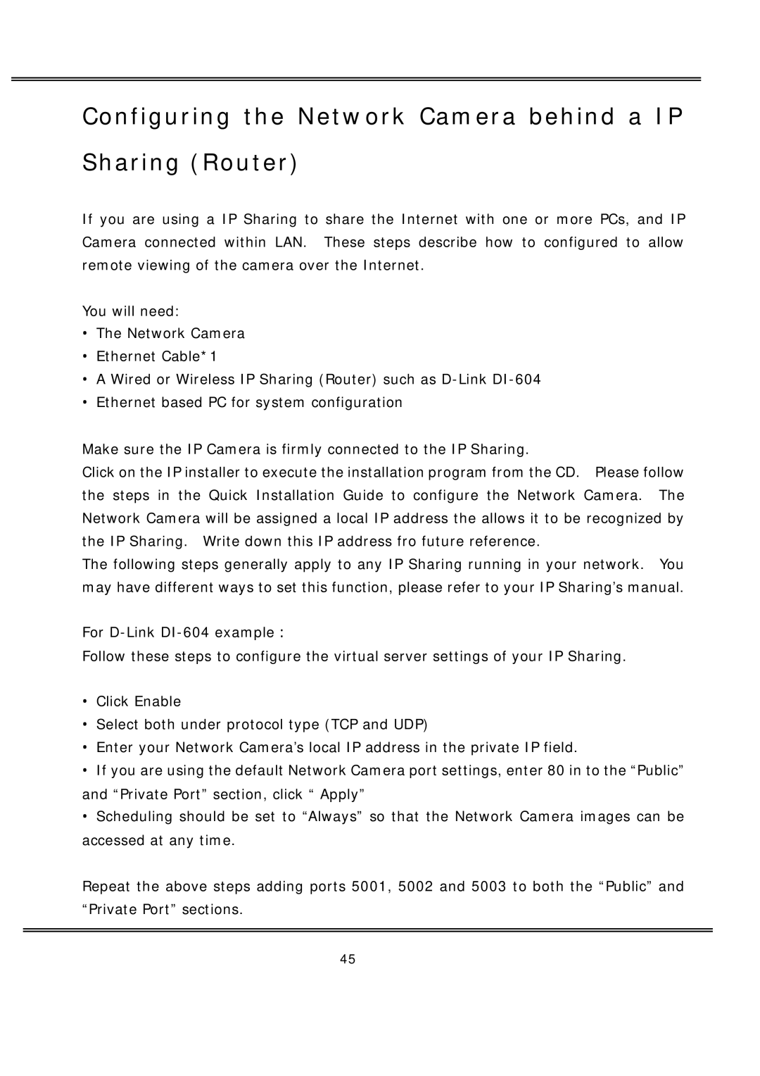 deXlan MPEG4 user manual Configuring the Network Camera behind a IP Sharing Router 