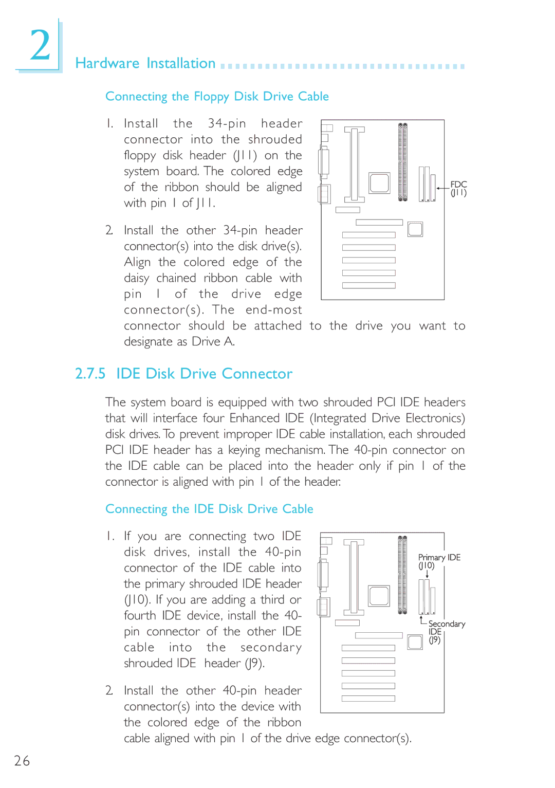 DFI 40800950 manual IDE Disk Drive Connector, Connecting the Floppy Disk Drive Cable, Connecting the IDE Disk Drive Cable 