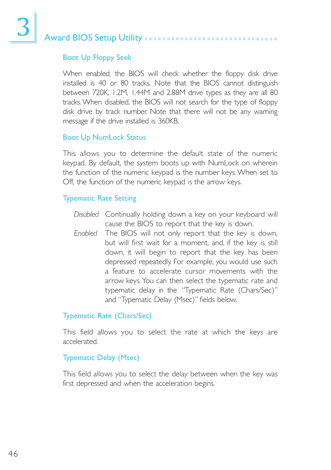 DFI 40800950 manual Boot Up Floppy Seek, Boot Up NumLock Status, Typematic Rate Setting, Typematic Rate Chars/Sec 