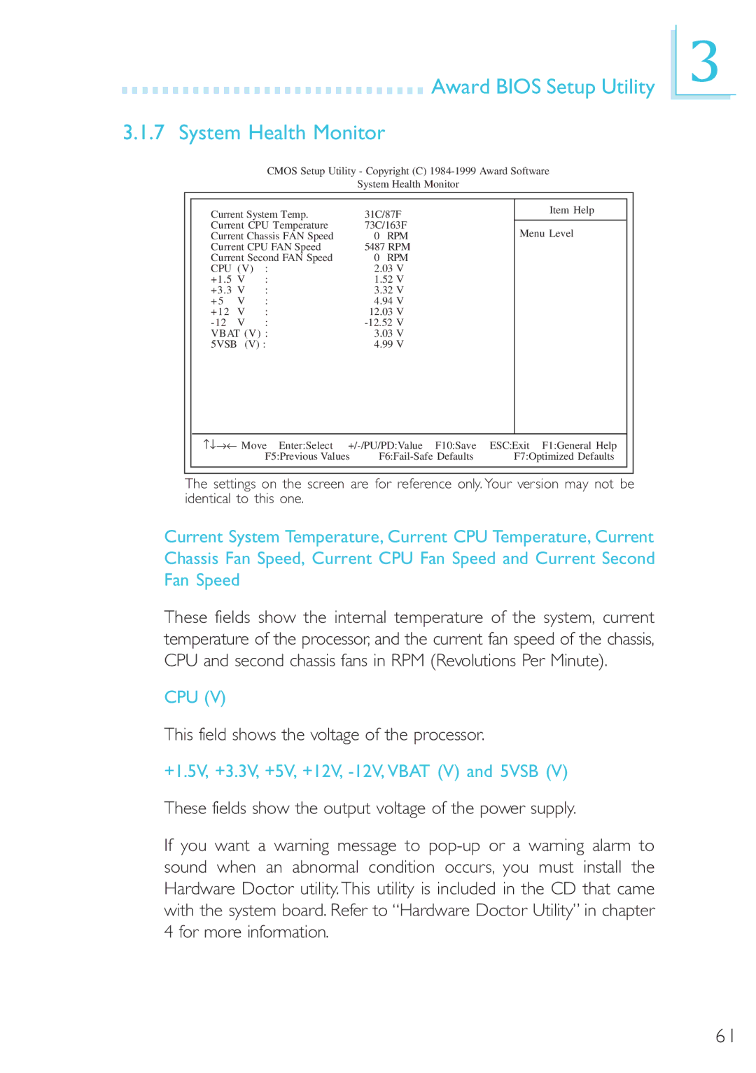 DFI 40800950 manual Award Bios Setup Utility System Health Monitor, This field shows the voltage of the processor 