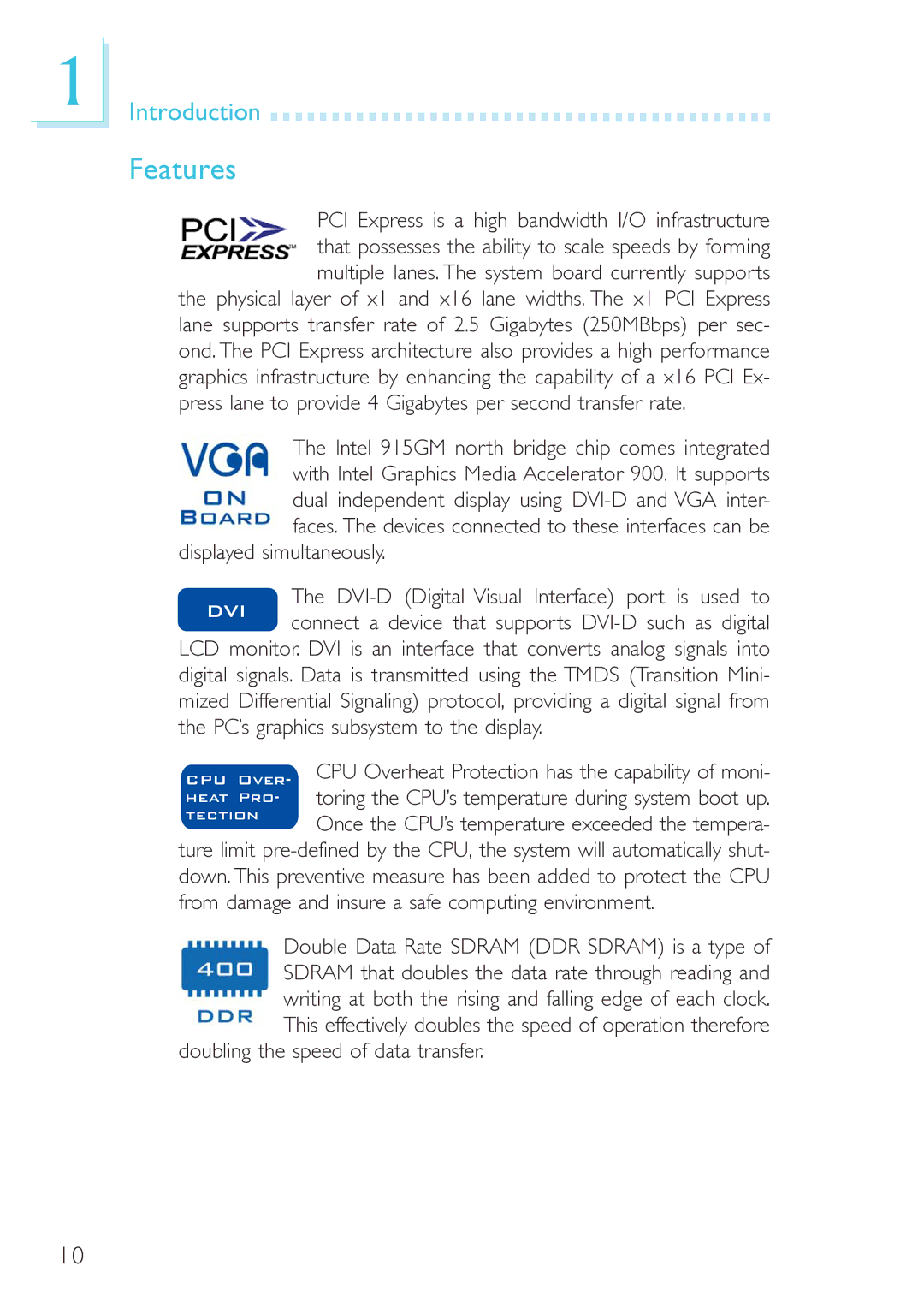 DFI 915GM-MIGF user manual Features, Displayed simultaneously, DVI-D Digital Visual Interface port is used to 