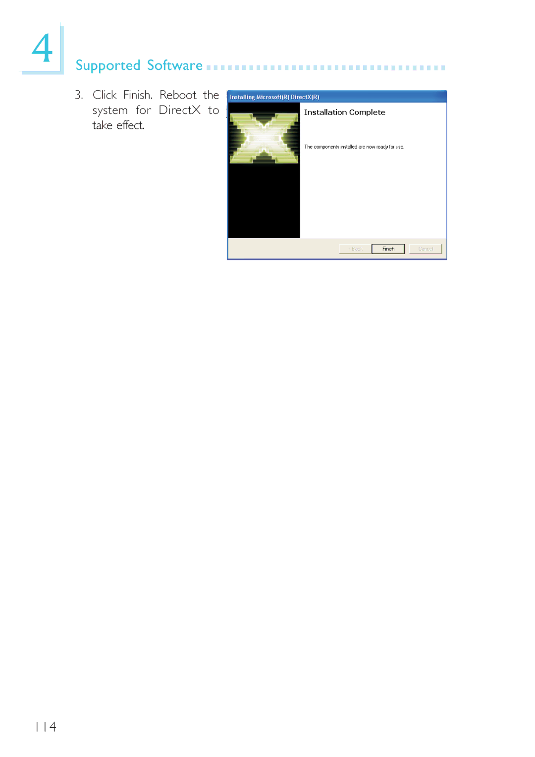DFI 915GM-MIGF user manual Click Finish. Reboot the system for DirectX to take effect 