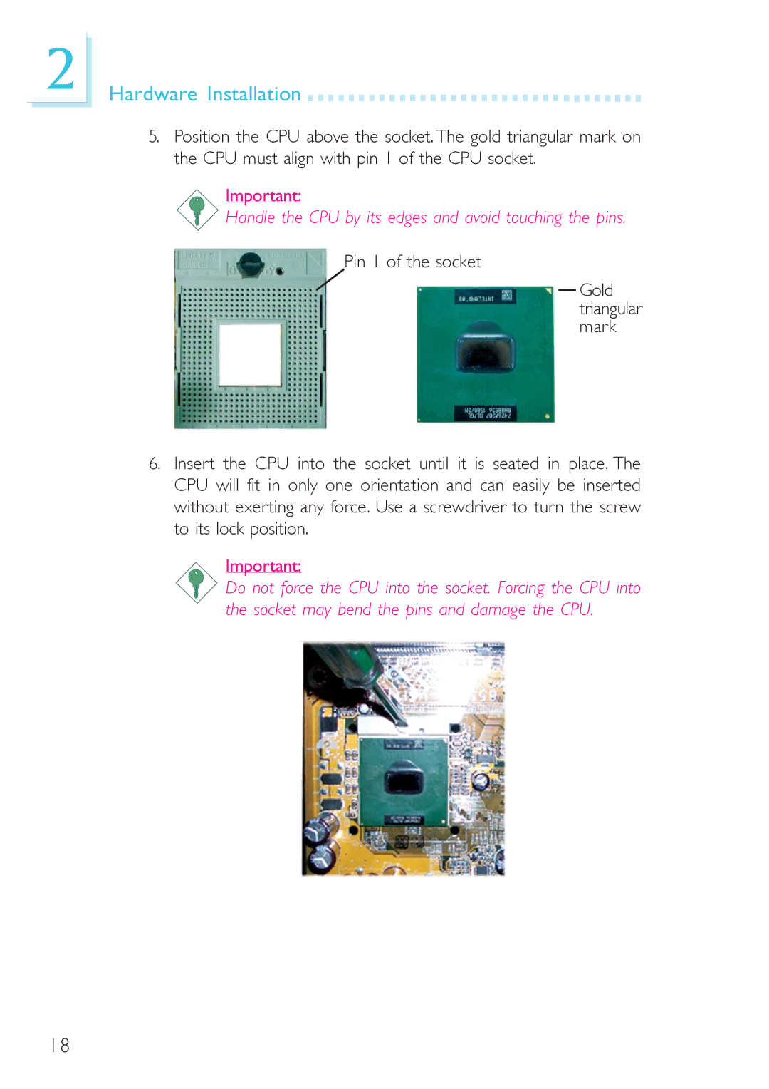 DFI 915GM-MIGF user manual Handle the CPU by its edges and avoid touching the pins, Pin 1 of the socket 