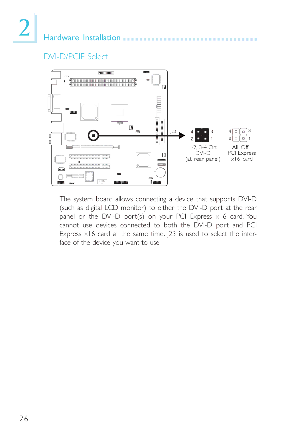 DFI 915GM-MIGF user manual Hardware Installation DVI-D/PCIE Select 