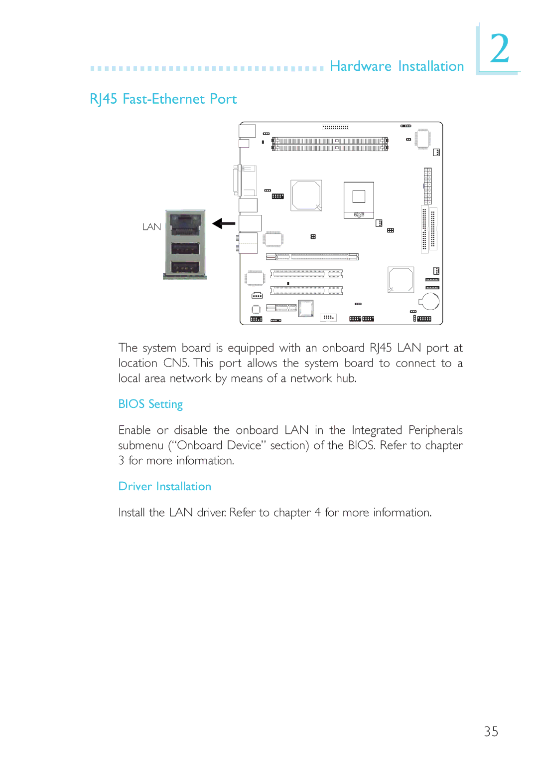 DFI 915GM-MIGF Hardware Installation RJ45 Fast-Ethernet Port, Install the LAN driver. Refer to for more information 