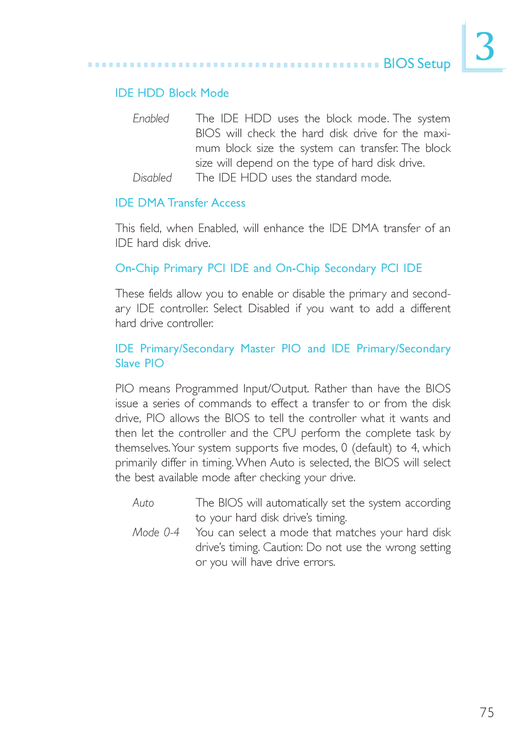 DFI 915GM-MIGF user manual IDE HDD Block Mode, Disabled The IDE HDD uses the standard mode, IDE DMA Transfer Access 