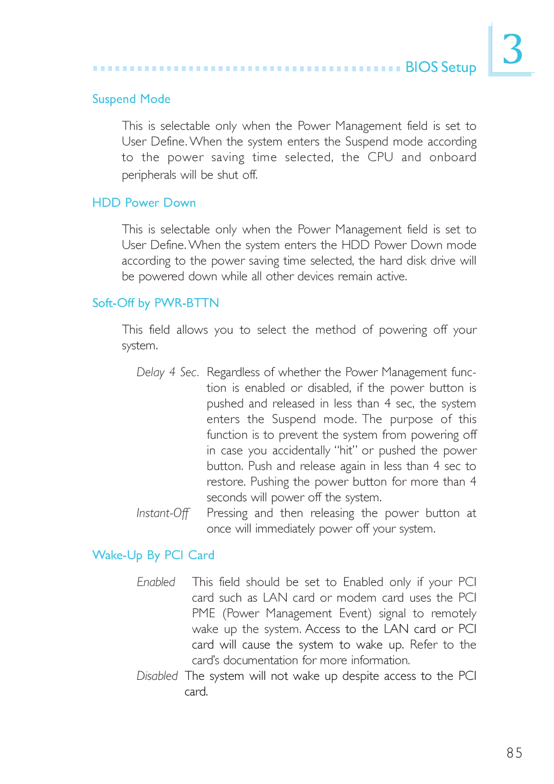 DFI 915GM-MIGF user manual Suspend Mode, HDD Power Down, Soft-Off by PWR-BTTN, Wake-Up By PCI Card 