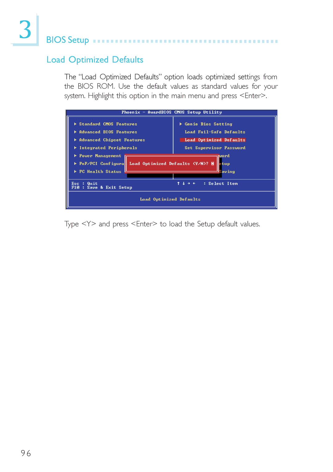 DFI 915GM-MIGF user manual Bios Setup Load Optimized Defaults, Type Y and press Enter to load the Setup default values 