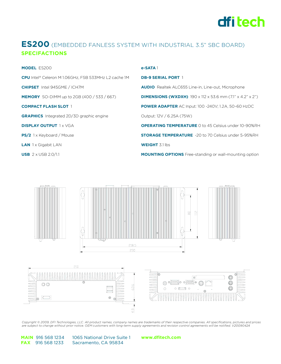 DFI manual ES200 Embedded Fanless System with Industrial 3.5 SBC Board, Specifactions, Model ES200, DB-9 Serial Port 