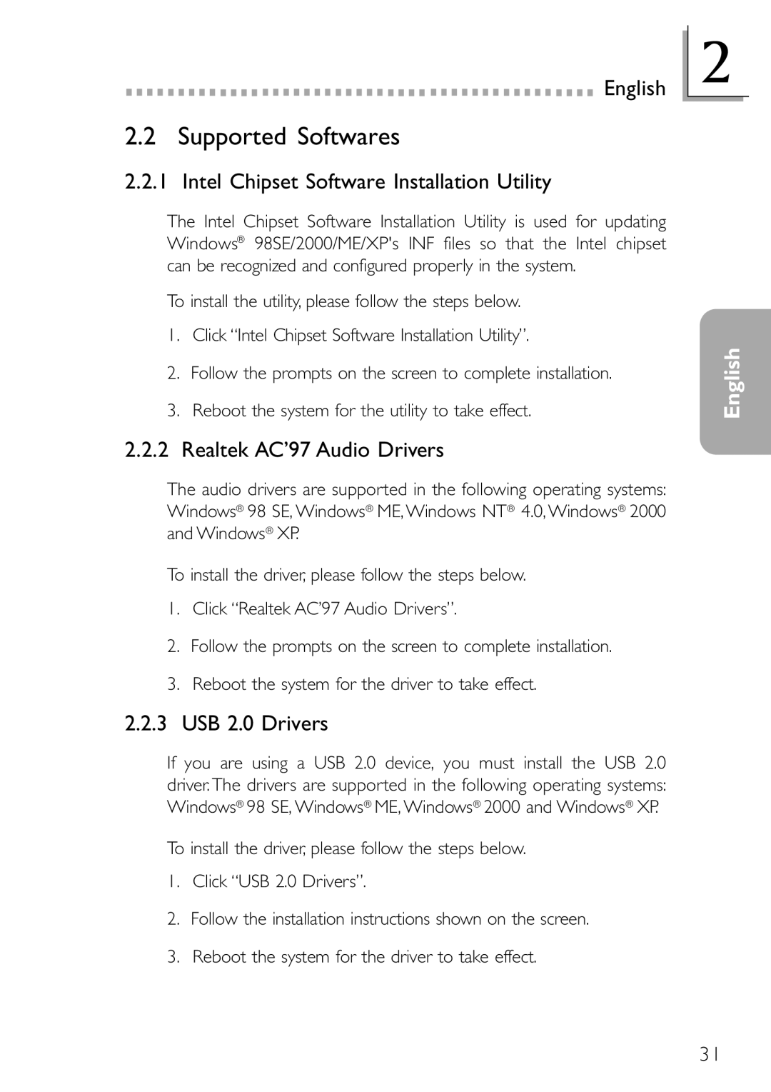 DFI NB78-BC Supported Softwares, Intel Chipset Software Installation Utility, Realtek AC’97 Audio Drivers, USB 2.0 Drivers 