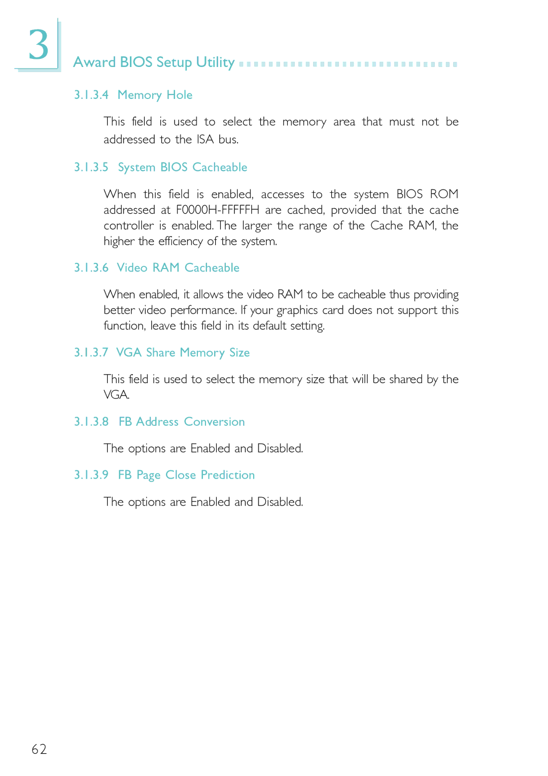 DFI PM12-EL, PM12-EC Memory Hole, System Bios Cacheable, Video RAM Cacheable, VGA Share Memory Size, FB Address Conversion 