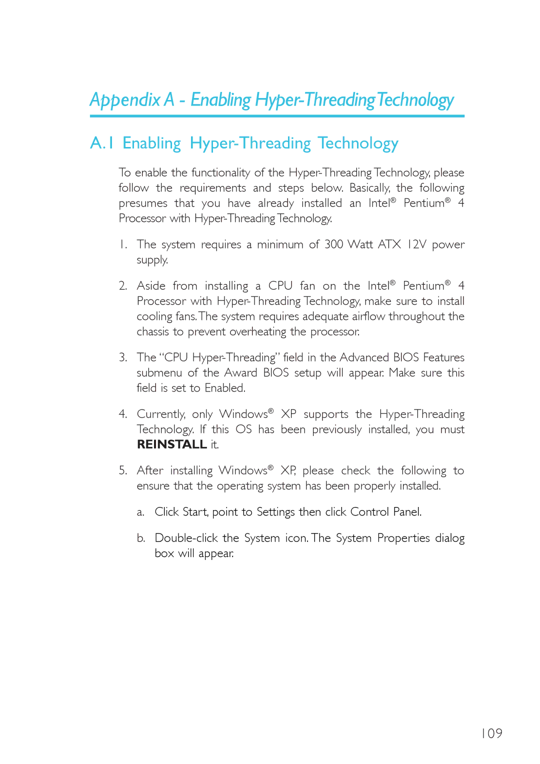 DFI 915g-tmgf, 915gv-tml Enabling Hyper-Threading Technology, System requires a minimum of 300 Watt ATX 12V power supply 