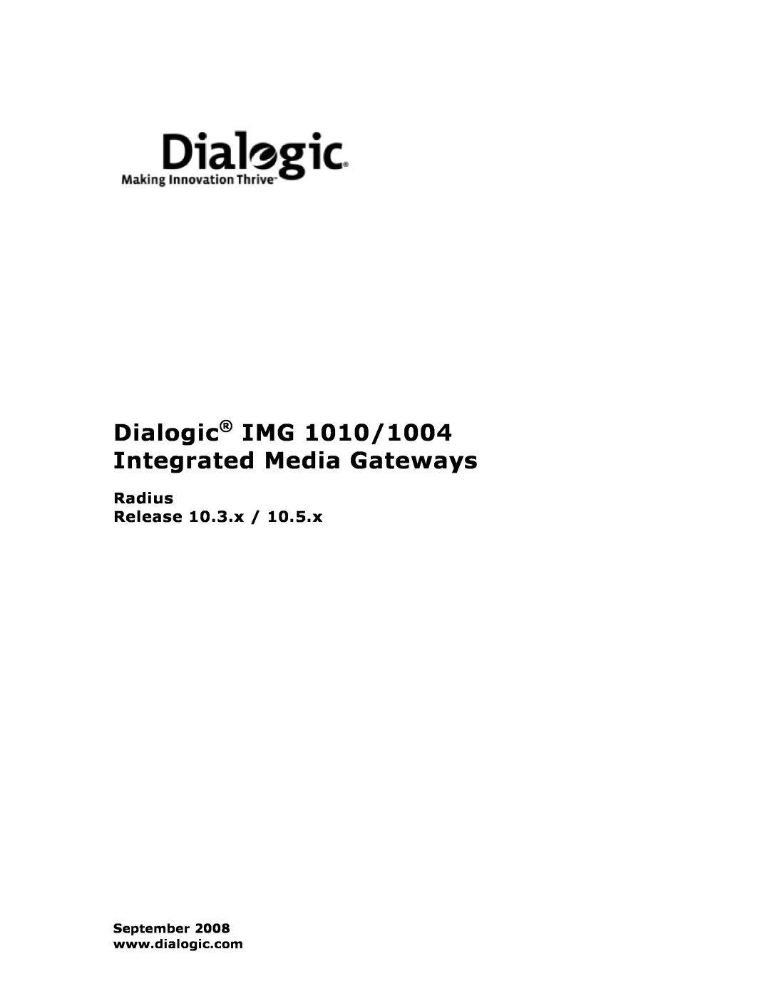 Dialogic manual Dialogic IMG 1010/1004 Integrated Media Gateways, Radius Release 10.3.x 