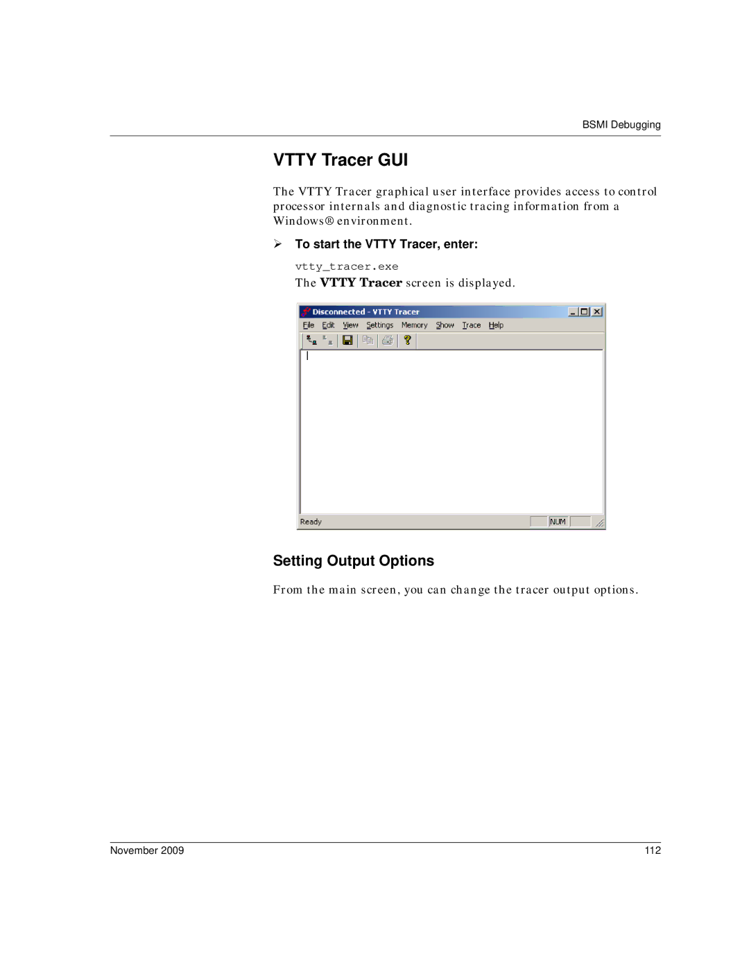 Dialogic 6.2 manual Vtty Tracer GUI, Setting Output Options, ¾ To start the Vtty Tracer, enter, November 112 