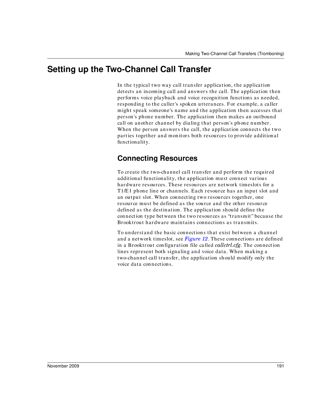 Dialogic 6.2 manual Setting up the Two-Channel Call Transfer, Connecting Resources, November 191 