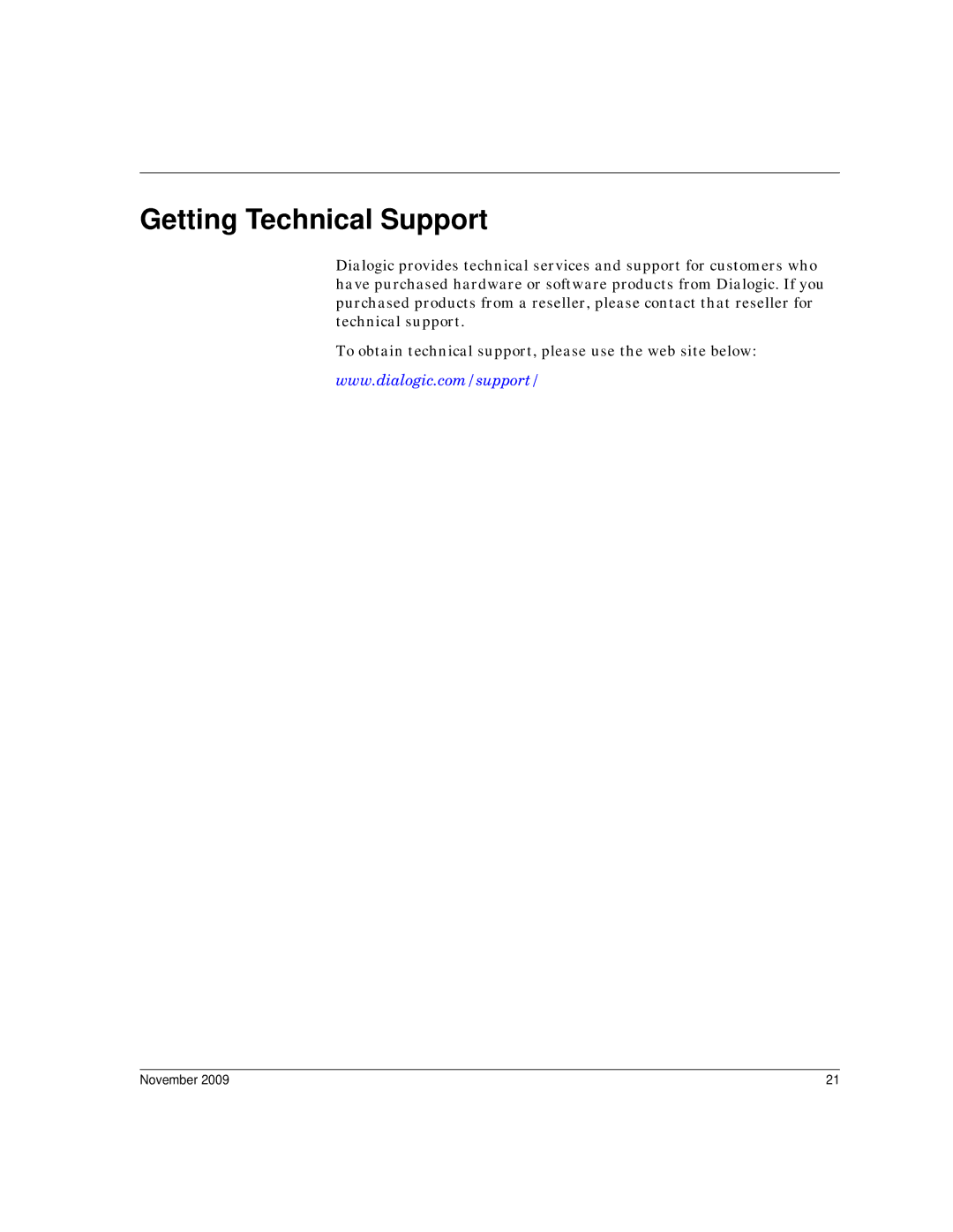 Dialogic 6.2 manual Getting Technical Support 