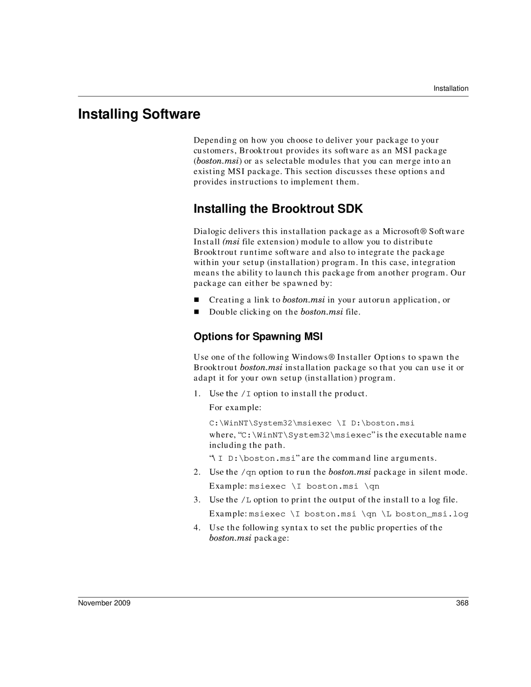 Dialogic 6.2 manual Installing Software, Installing the Brooktrout SDK, Options for Spawning MSI, November 368 