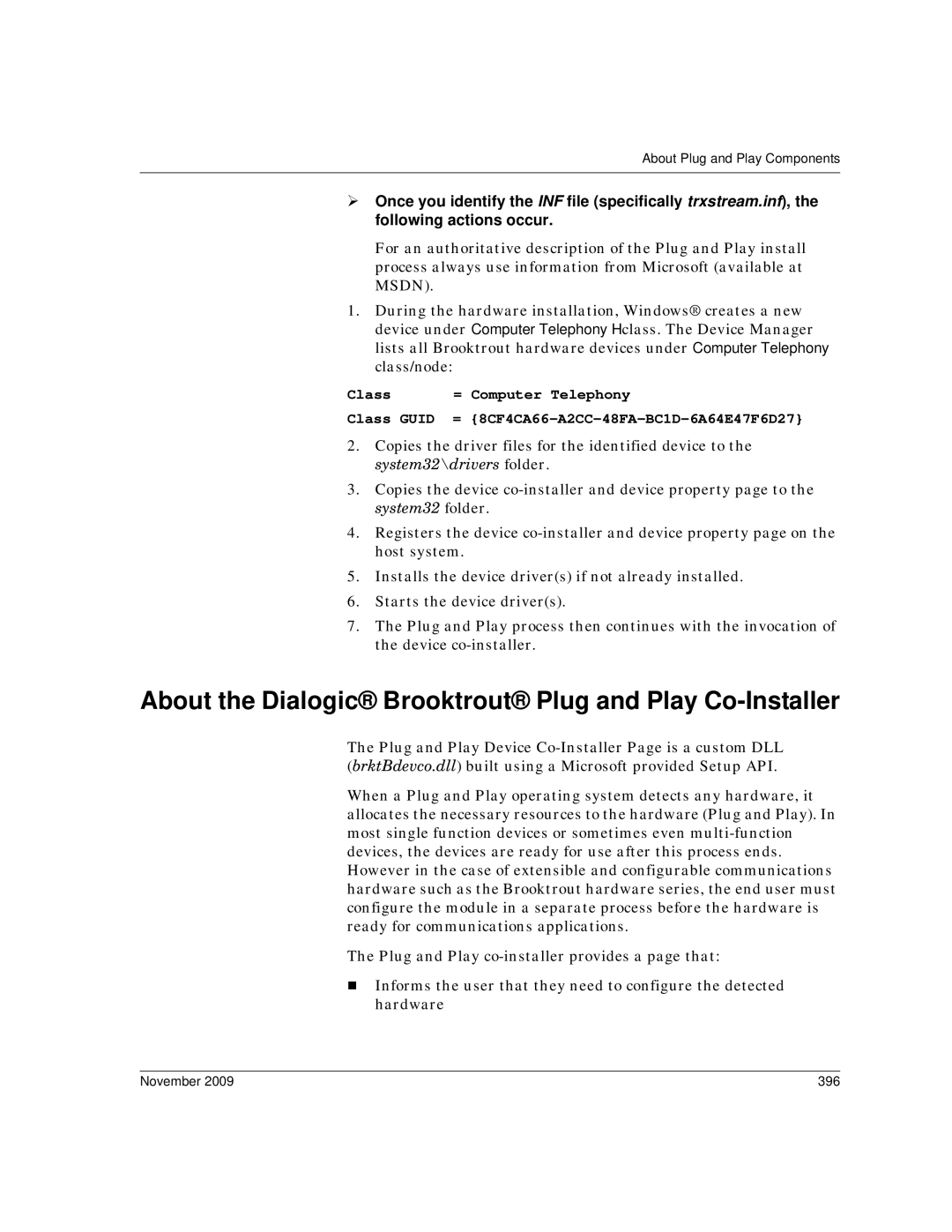 Dialogic 6.2 About the Dialogic Brooktrout Plug and Play Co-Installer, Class = Computer Telephony Class Guid, November 396 