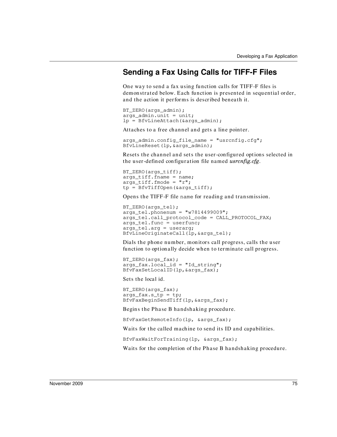 Dialogic 6.2 manual Sending a Fax Using Calls for TIFF-F Files, Opens the TIFF-F file name for reading and transmission 