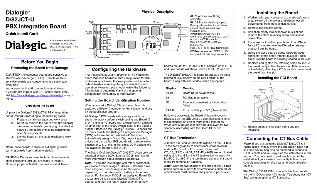 Dialogic D/82JCT-U manual Before You Begin, Installing the Board, Configuring the Hardware, Connecting the CT Bus Cable 